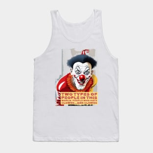 Hate Clowns... and Clowns Tank Top